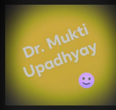 Dr Mukti Upadhyay